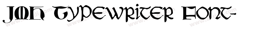 JMH Typewriter Font字体转换